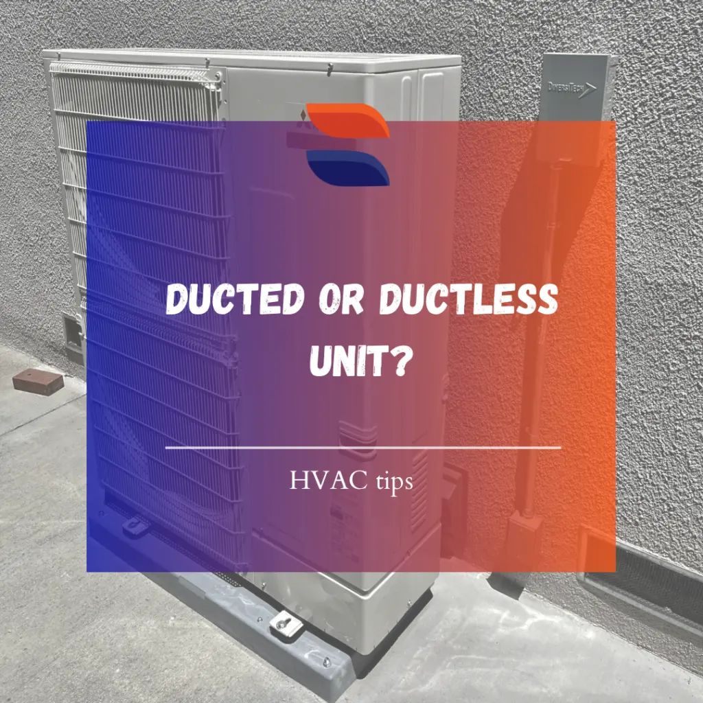 Ducted vs. ductless HVAC systems comparison from Nur HVAC